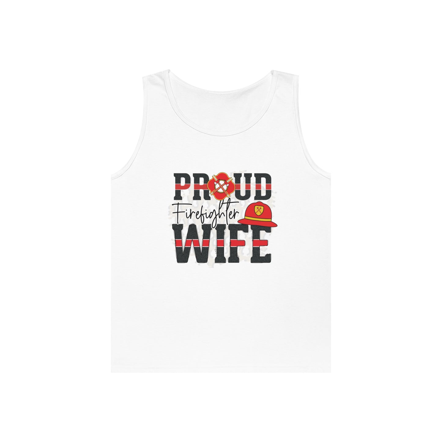 Proud Firefighter Wife TANK