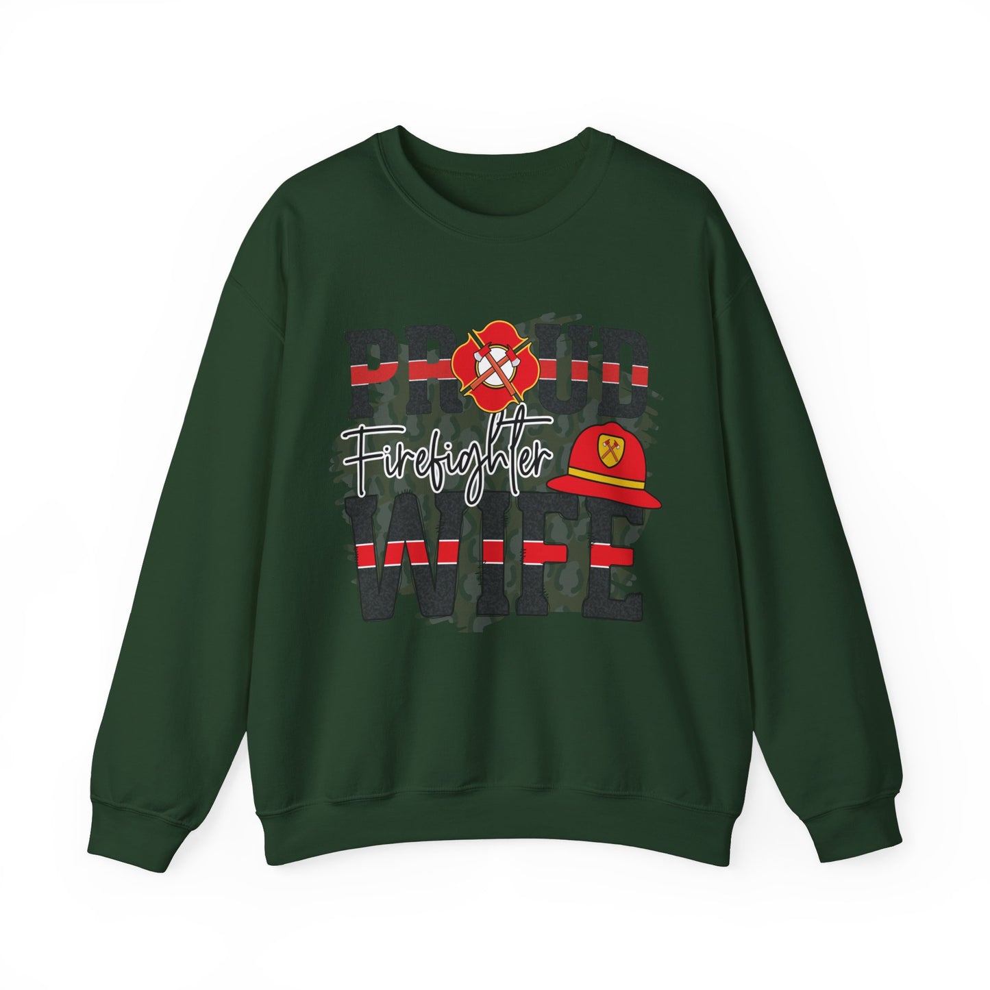 Proud Firefighter Wife SWEATSHIRT