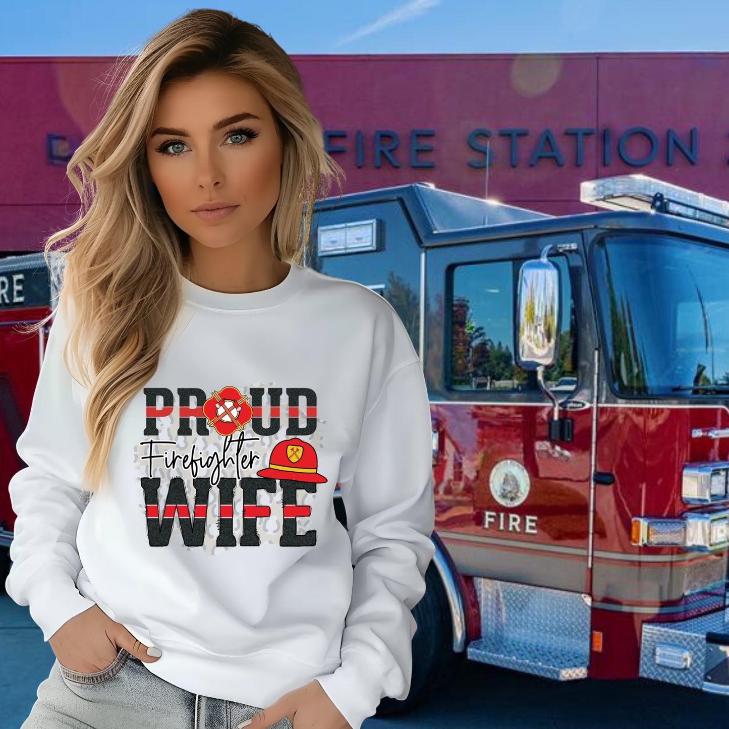 Proud Firefighter Wife SWEATSHIRT